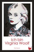 Ich bin Virginia Woolf