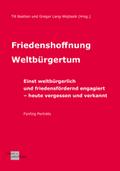 Friedenshoffnung Weltbürgertum