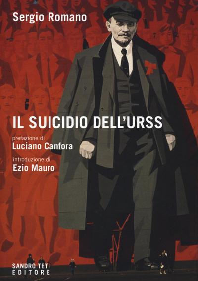 Il suicidio dell’Urss