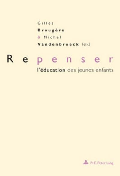 Repenser l’éducation des jeunes enfants