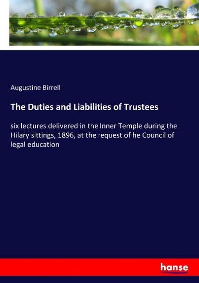 The Duties and Liabilities of Trustees