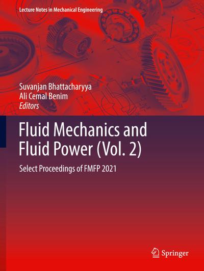 Fluid Mechanics and Fluid Power  (Vol. 2)