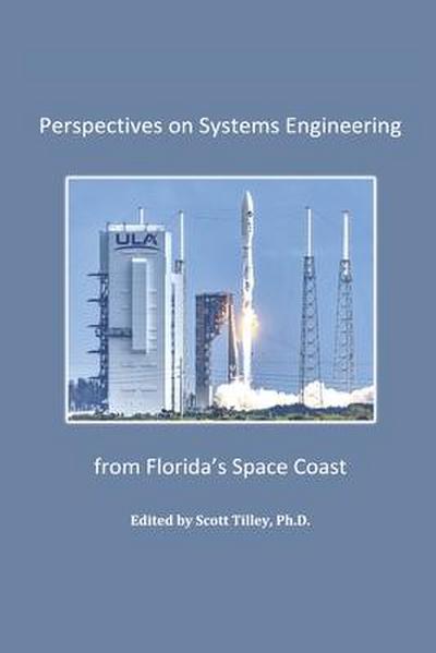 Perspectives on Systems Engineering from Florida’s Space Coast