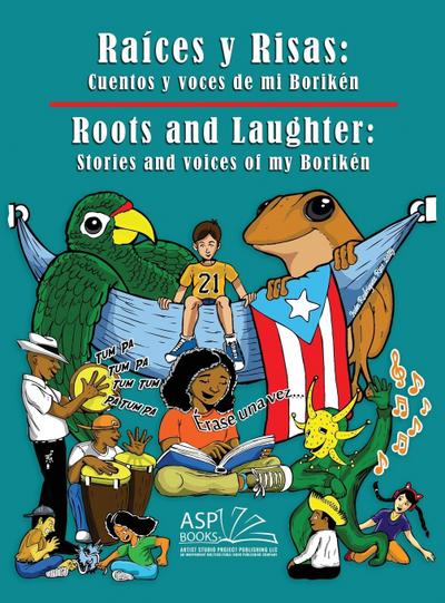 Raíces y Risas | Roots and Laughter (Spanish|English)