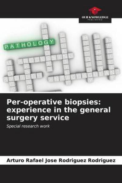 Per-operative biopsies: experience in the general surgery service