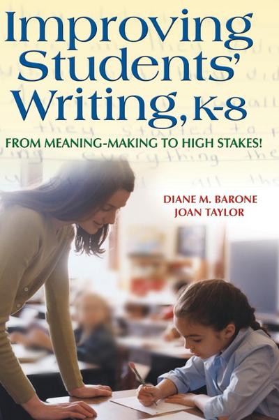 Improving Students’ Writing, K-8