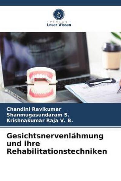 Gesichtsnervenlähmung und ihre Rehabilitationstechniken