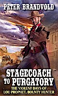 Stagecoach to Purgatory