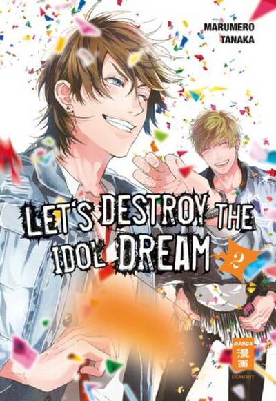 Let’s destroy the Idol Dream. Bd.2