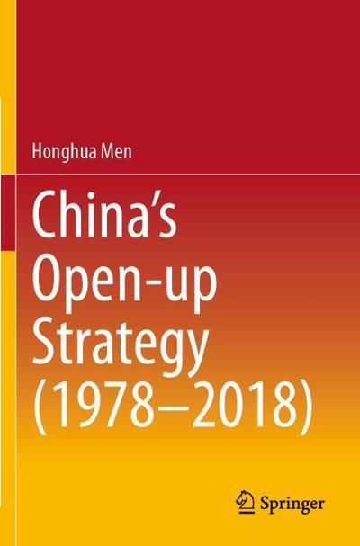 China’s Open-up Strategy (1978-2018)