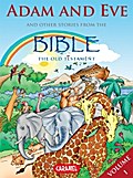 Adam and Eve and Other Stories From the Bible