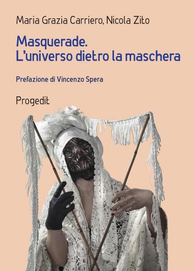 Masquerade. L’universo dietro la maschera. Percorsi tra arte e antropologia