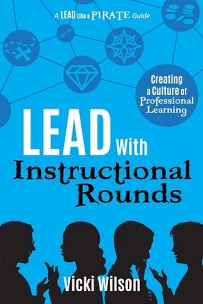 Lead with Instructional Rounds