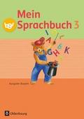 Mein Sprachbuch - Ausgabe Bayern - 3. Jahrgangsstufe