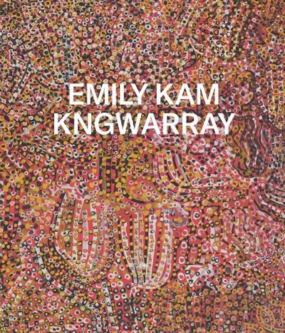 Emily Kam Kngwarray