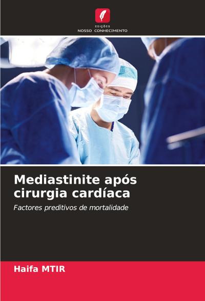 Mediastinite após cirurgia cardíaca