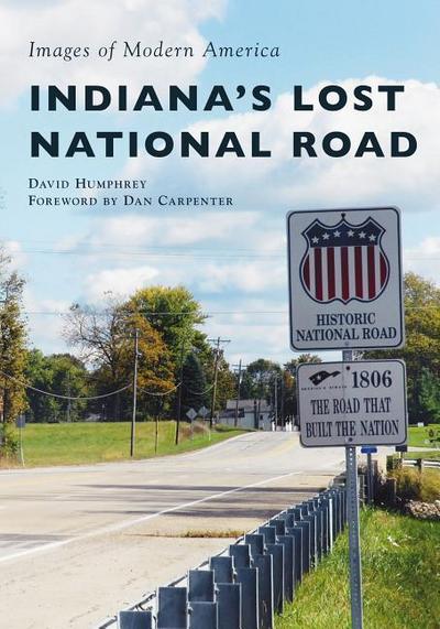Indiana’s Lost National Road