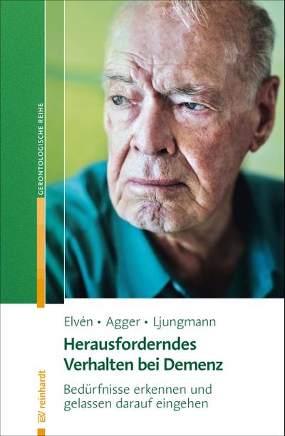 Herausforderndes Verhalten bei Demenz