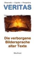 Die verborgene Bildersprache alter Texte