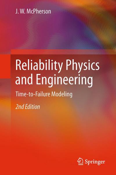 Reliability Physics and Engineering