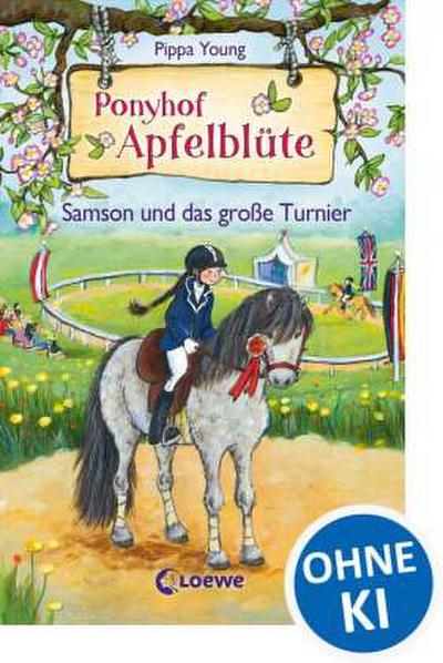Ponyhof Apfelblüte (Band 9) - Samson und das große Turnier