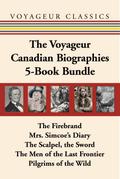 The Voyageur Canadian Biographies 5-Book Bundle