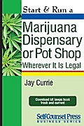 Start & Run a Marijuana Dispensary or Pot Shop