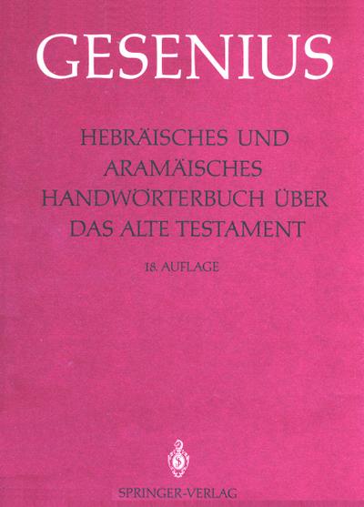 Hebräisches und Aramäisches Handwörterbuch über das Alte Testament