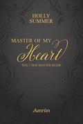 Master of my Heart (Master-Reihe Band 1)