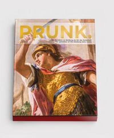 PRUNK. Die Residenz zu Salzburg als Ort der Schönheit