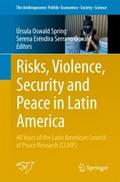 Risks, Violence, Security and Peace in Latin Ameri