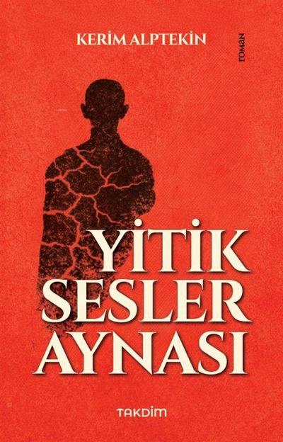 Yitik Sesler Aynasi