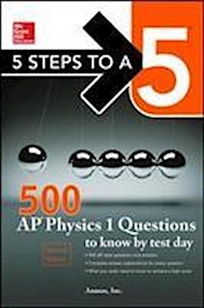 5 Steps to a 5 500 AP Physics 1 Questions to Know by Test Da