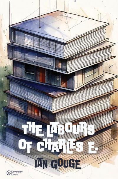 The Labours of Charles E.