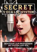 Secret Vocal System, Das Konzept, das Gesang revol
