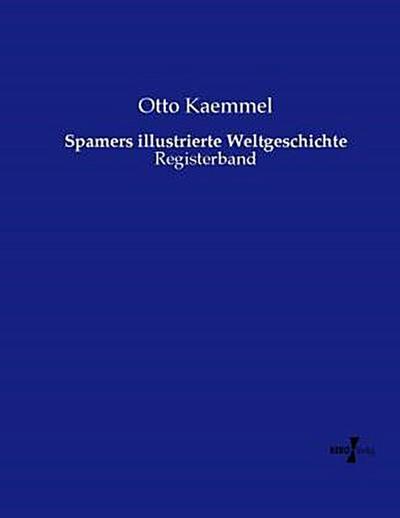 Spamers illustrierte Weltgeschichte