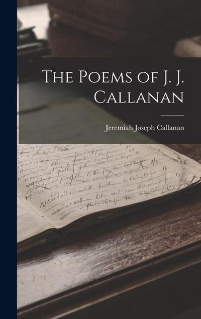 The Poems of J. J. Callanan
