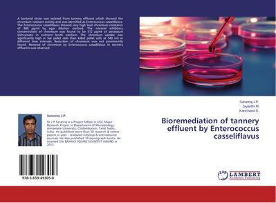 Bioremediation of tannery effluent by Enterococcus casseliflavus
