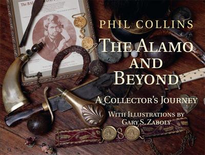 The Alamo and Beyond: A Collector’s Journey
