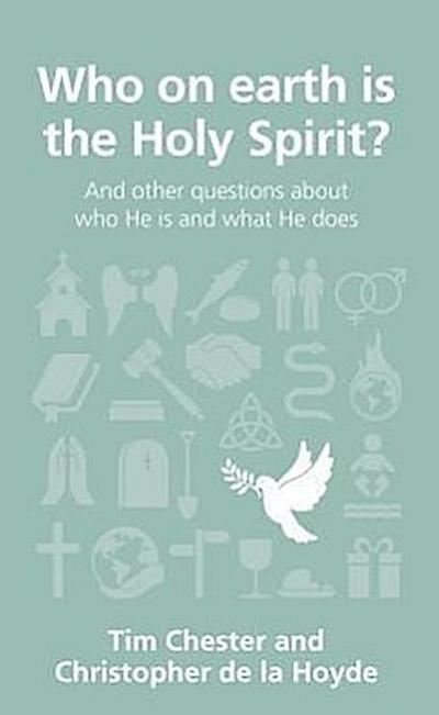 Who on Earth Is the Holy Spirit?