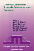 Chemical Education: Towards Research-based Practice