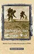 Shooting the Pacific War