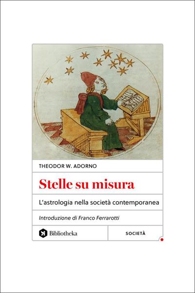 Stelle su misura. L’astrologia nella società contemporanea