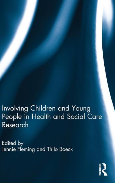 Involving Children and Young People in Health and Social Care Research