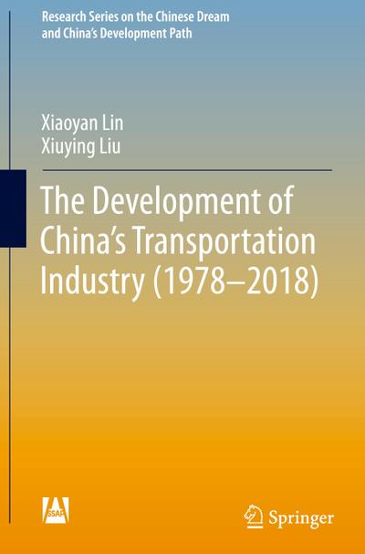 The Development of China’s Transportation Industry (1978-2018)