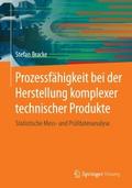 Prozessfähigkeit bei der Herstellung komplexer tec