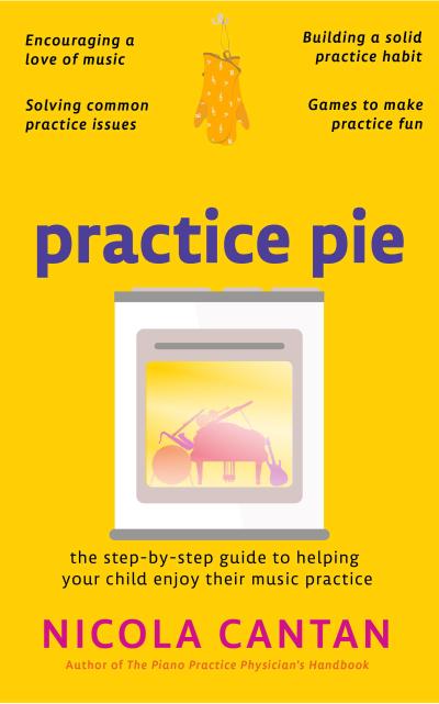Practice Pie (Books for music teachers, #4)