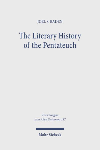 The Literary History of the Pentateuch