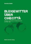 Bleigewitter über Cinecittà