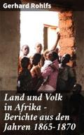 Land und Volk in Afrika - Berichte aus den Jahren 